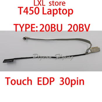 T450 ЖК-кабельная линия для ноутбука lenovo Thinkpad 20BU 20BV Экранная кабельная линия с сенсорным EDP 30pin FRU 00HN544 SC10G41384