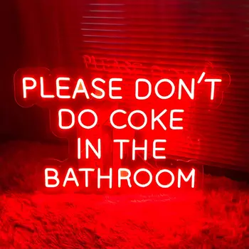 Пожалуйста, не употребляйте кокаин в ванной Неоновая вывеска для декора стен ванной комнаты Светодиодный Большой неоновый светильник для украшения дома